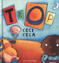 Album 1 : Trop ceci cela